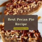 Best Pecan Pie Recipe