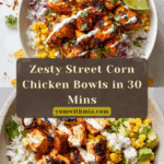 Street Corn Chicken Rice Bowl Recipe