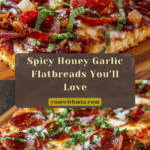 Hot Honey Garlic Flatbread Pizzas Recipe