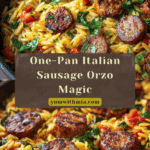 One-Pan Italian Sausage and Orzo Pasta Recipe