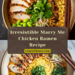 Marry Me Chicken Ramen Recipe
