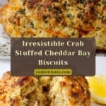 Crab Stuffed Cheddar Bay Biscuits with Lemon Butter Recipe