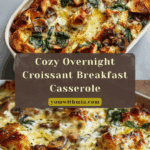 Overnight Croissant Breakfast Bake Recipe