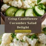 Cauliflower Cucumber Salad Recipe