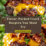 Crack Burgers: Your New Go-To Burger Recipe
