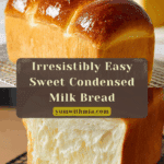 Easy Sweet Condensed Milk Bread Recipe