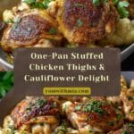 Stuffed Chicken Thighs and Cauliflower (One-Pan Meal) Recipe