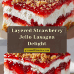 Strawberry Jello Lasagna Recipe