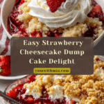 Strawberry Cheesecake Dump Cake Recipe