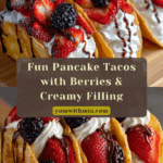 Pancake Tacos: A Fun and Creative Breakfast Treat Recipe