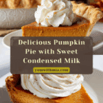 Pumpkin Pie with Condensed Milk Recipe