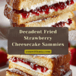 Fried Strawberry Cheesecake Sandwiches Recipe