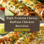 High Protein Low Calorie Cheesy Buffalo Chicken Burritos Recipe