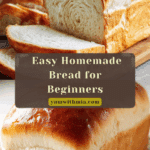 Homemade Bread Recipe