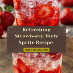 Strawberry Dirty Sprite Recipe