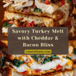 Turkey Melt with Cheddar, Spinach, and Bacon Recipe
