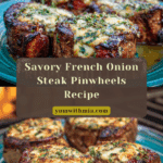 French Onion Steak Pinwheels Recipe