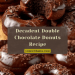 Double Chocolate Donuts Recipe