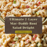 An Incredible 7-Layer Pasta Delight Recipe