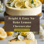 Easy No Bake Lemon Cheesecake Recipe