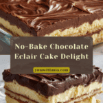 Chocolate Eclair Cake Recipe