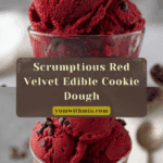 Red Velvet Edible Cookie Dough Recipe