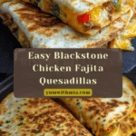 Blackstone Chicken Fajita Quesadillas Recipe