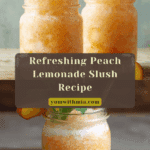 Peach Lemonade Slush Recipe
