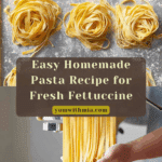 Homemade Pasta Recipe