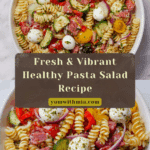 Healthy Pasta Salad Recipe