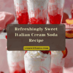 Italian Cream Soda Recipe