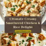Creamy Smothered Chicken and Rice Recipe
