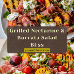 Grilled Nectarine Burrata Prosciutto Salad Recipe