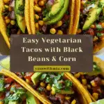 Black Bean Corn Vegetarian Tacos Recipe