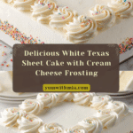 White Texas Sheet Cake Recipe