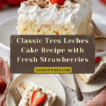 Tres Leches Cake Recipe