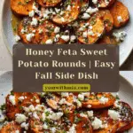 Delicious Honey Feta Sweet Potato Rounds Recipe