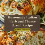 Italian Herbs and Cheese Bread Recipe