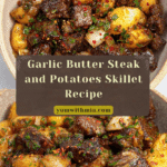 Garlic Butter Steak and Potatoes Recipe