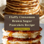 Cinnamon Brown Sugar Pancakes Recipe