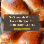 Amish White Bread Recipe