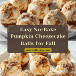 No-Bake Pumpkin Cheesecake Balls Recipe