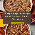 Pumpkin Orange Baked Oatmeal Recipe