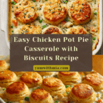 Easy Homemade Chicken Pot Pie Casserole Recipe